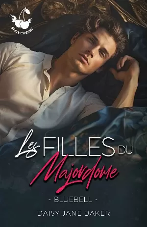 Daisy Jane Baker - Les Filles du majordome, Tome 3 : Bluebell